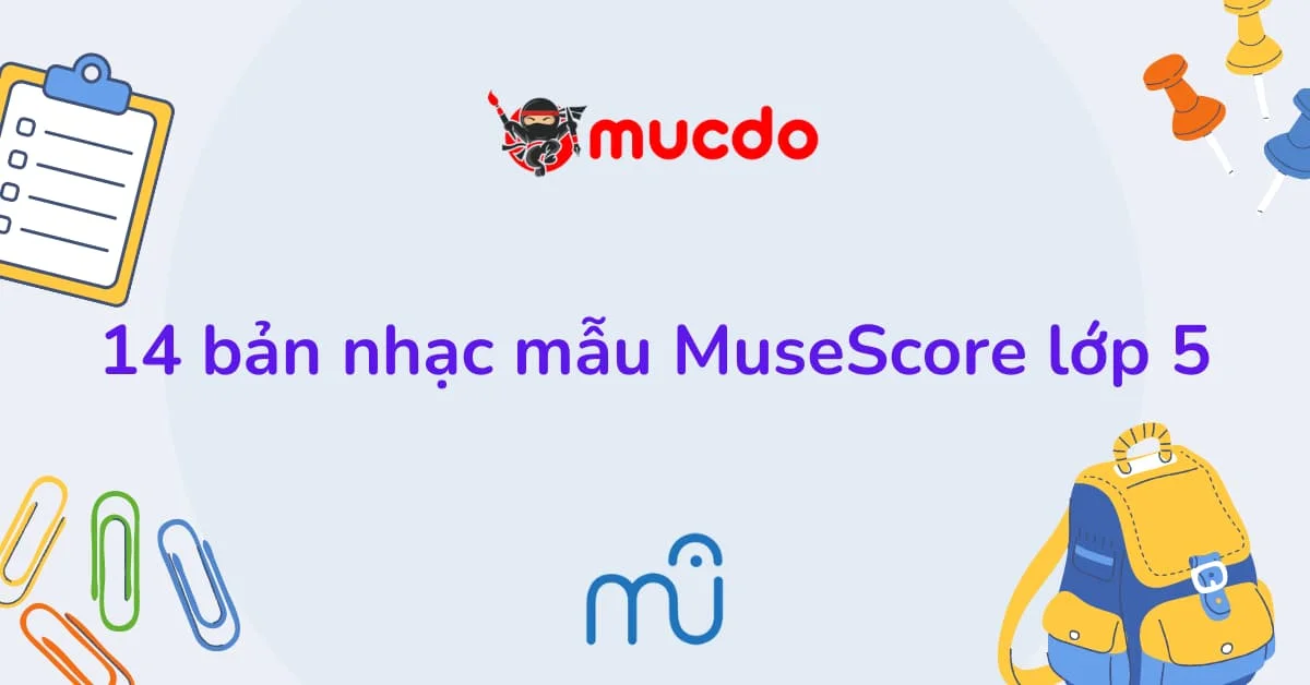 14 bản nhạc mẫu MuseScore lớp 5