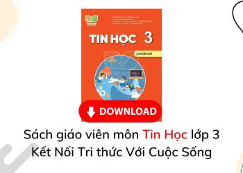 Sách giáo viên Tin học 3 Kết nối tri thức