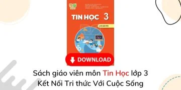 Sách giáo viên Tin học 3 Kết nối tri thức