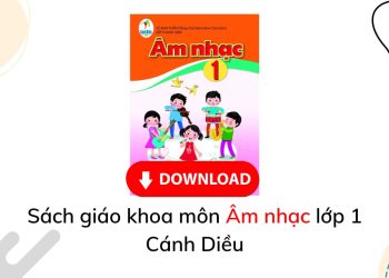 Sách giáo khoa Âm nhạc 1 Cánh Diều