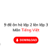 9 đề ôn hè lớp 2 lên lớp 3 môn Tiếng Việt 9 đề ôn hè lớp 2 lên lớp 3 môn Tiếng Việt