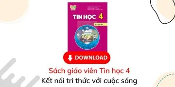 Sách giáo viên Tin học 4 Kết nối tri thức
