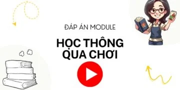 Đáp án mô đun học thông qua chơi tiểu học
