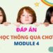 Đáp án Module 4 Học thông qua chơi Đáp án Module 4 Học thông qua chơi