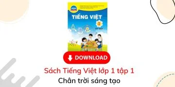 Sách Tiếng Việt lớp 1 tập 1 Chân trời sáng tạo