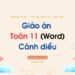 Giáo án Toán 11 Cánh Diều theo công văn 5512